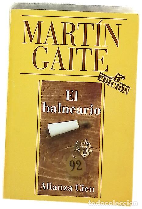 Livres: El balneario - Mart&iacute;n Gaite, Carmen
