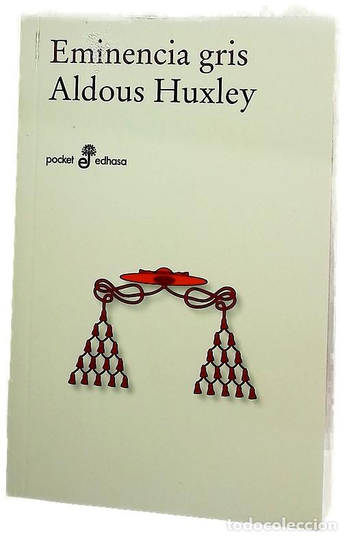 Livres: Eminencia gris - Huxley, Aldous