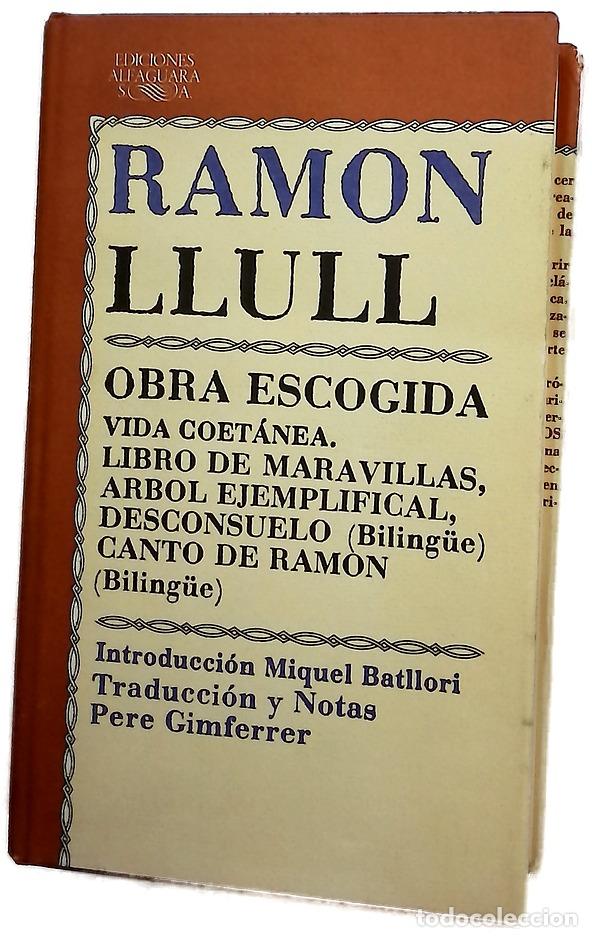 books: Obra escogida - Ram&oacute;n Llull; Gimferrer, Pere; Batllori, Miguel