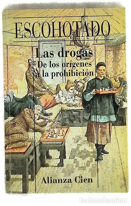 Libros: Las drogas de los or&iacute;genes a la prohibici&oacute;n - Foto 1