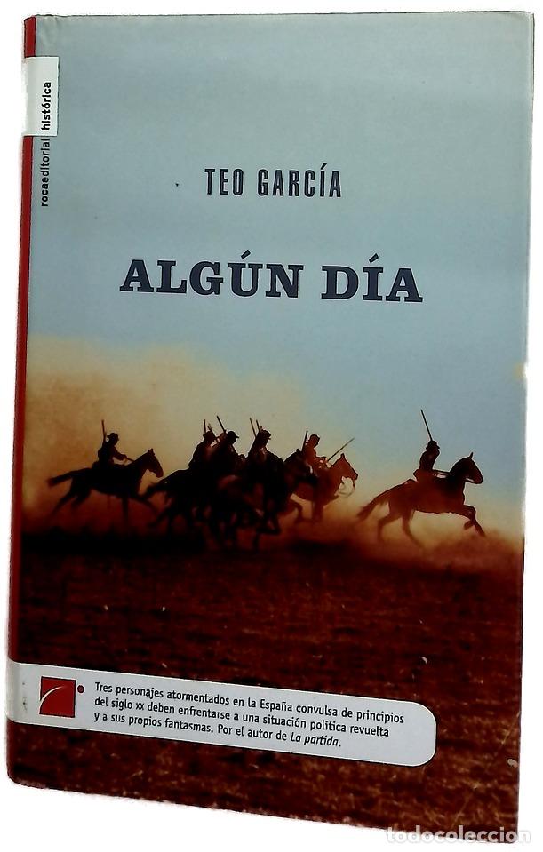 Libri di seconda mano: Alg&uacute;n d&iacute;a - Garc&iacute;a, Teo - Roca Editorial