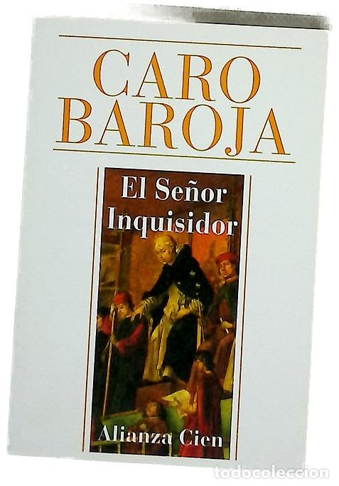 Libros: El se&ntilde;or inquisidor - Caro Baroja, Julio
