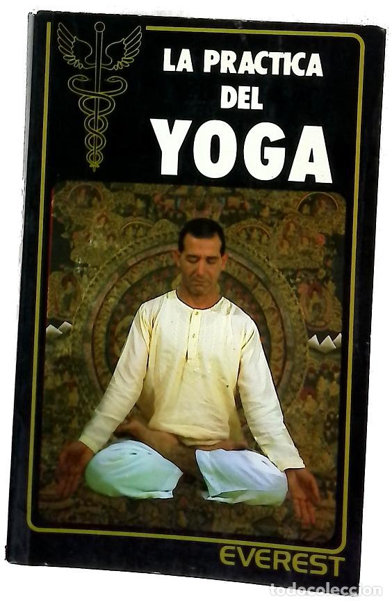 Libri di seconda mano: La pr&aacute;ctica del yoga - Bouanchaud, Bernard