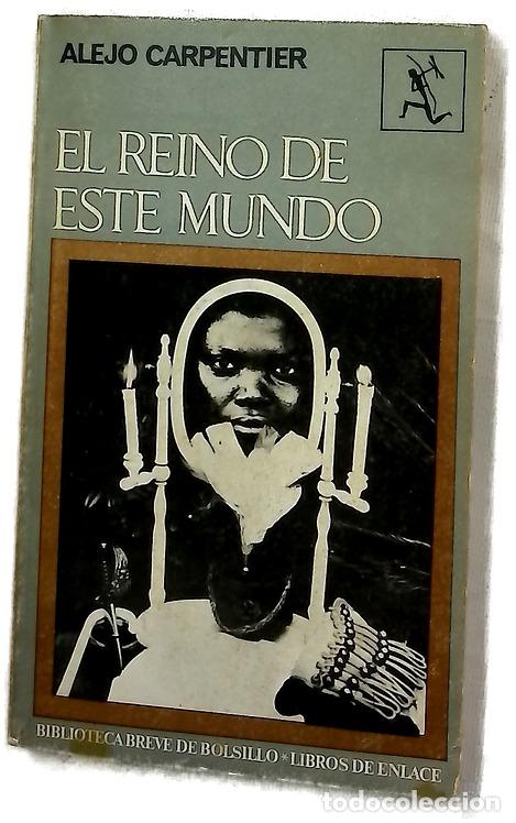 Libri di seconda mano: El reino de este mundo - Carpentier, Alejo