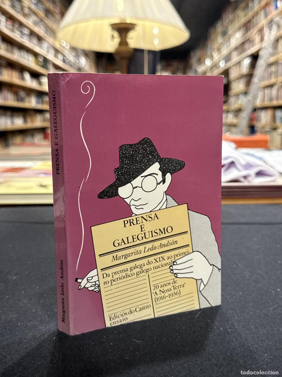 Libri di seconda mano: Prensa e galeguismo - Margarita Ledo Andi&oacute;n