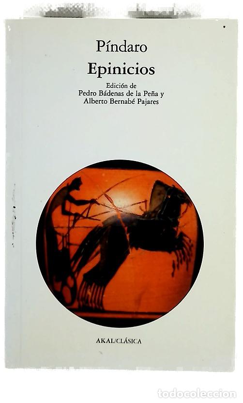 Libri di seconda mano: Epinicios - P&iacute;ndaro; B&aacute;denas de la Pe&ntilde;a, Pedro; Bernab&eacute;, Alberto