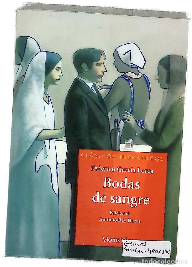 Libri di seconda mano: Bodas de sangre - Garc&iacute;a Lorca, Federico; Rey Hazas, Antonio