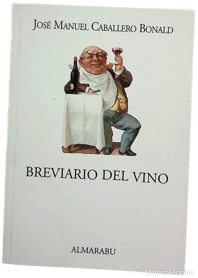 Libri di seconda mano: Breviario del vino - Caballero Bonald, Jos&eacute; Manuel