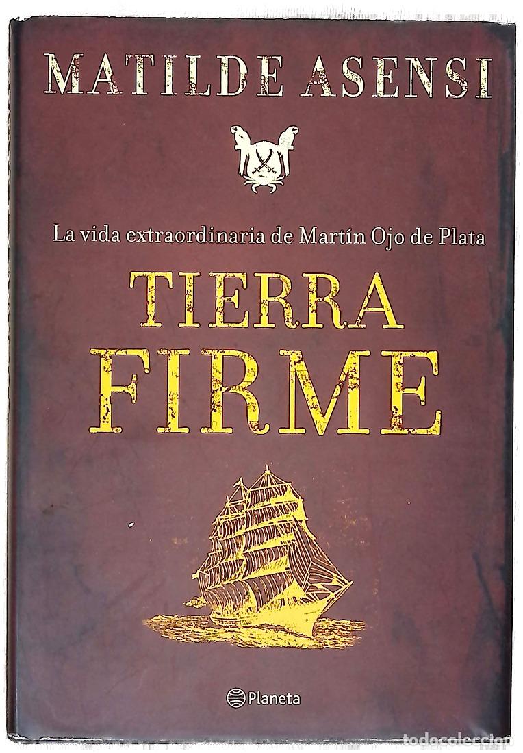 Libri di seconda mano: Tierra firme - Asensi, Matilde