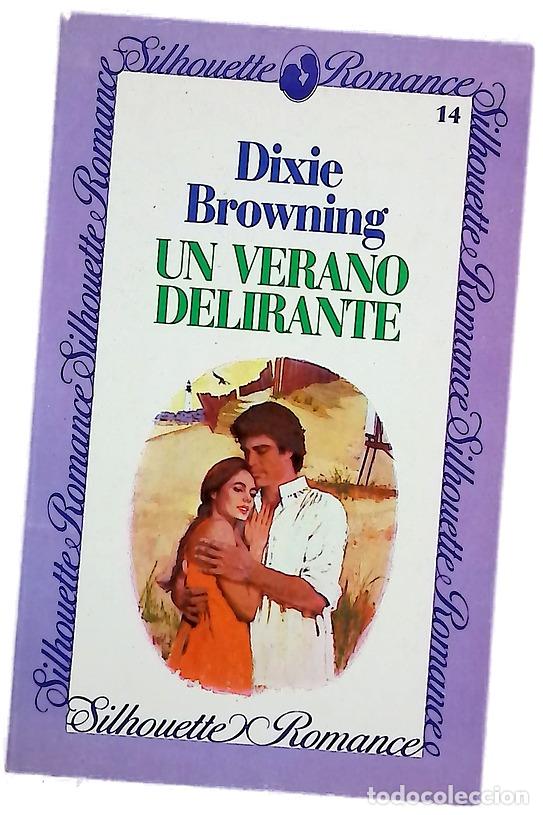 Libri di seconda mano: Un verano delirante - Browning, Dixie