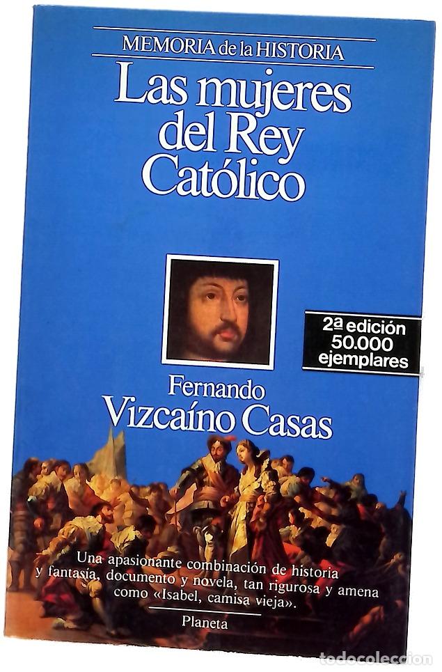 Libros: Las mujeres del Rey Cat&oacute;lico - Foto 1