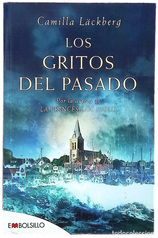Libri di seconda mano: Los gritos del pasado - L&auml;ckberg, Camilla