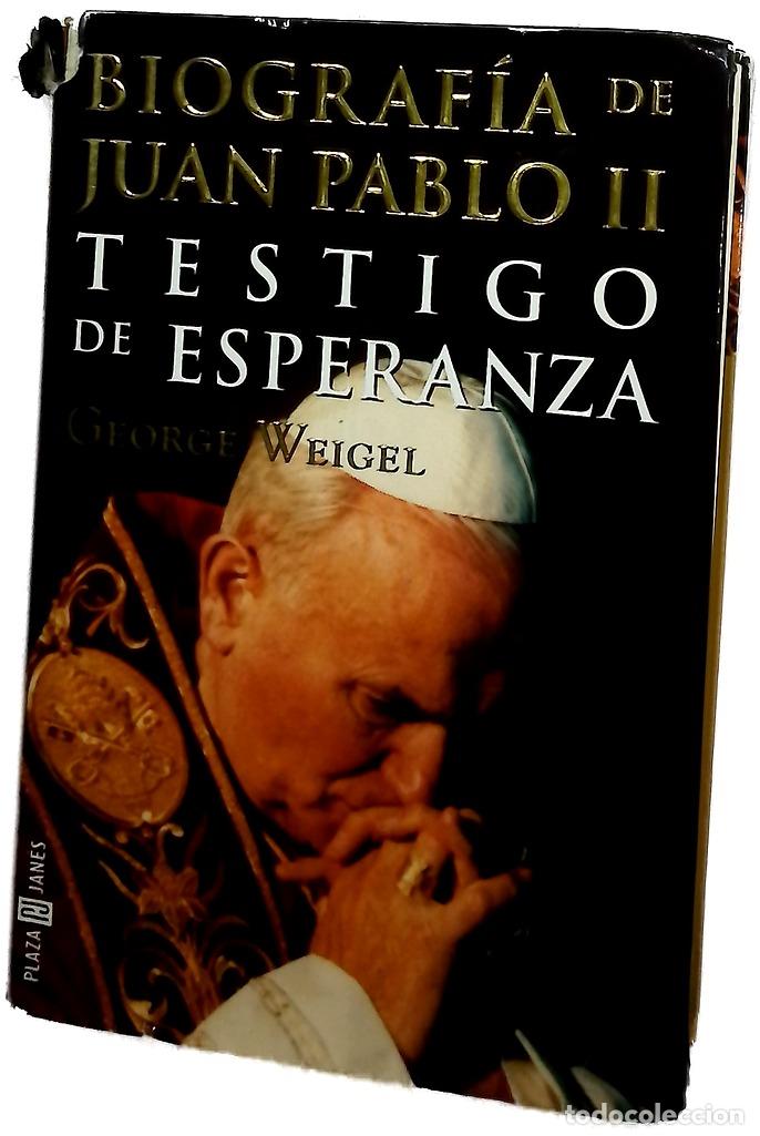 Libri di seconda mano: Biograf&iacute;a de Juan Pablo II testigo de esperanza