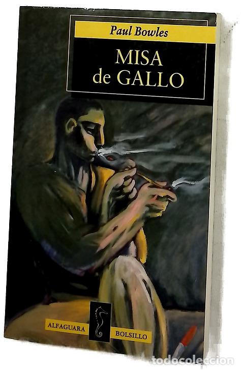 Libri di seconda mano: Misa de gallo - Bowles, Paul