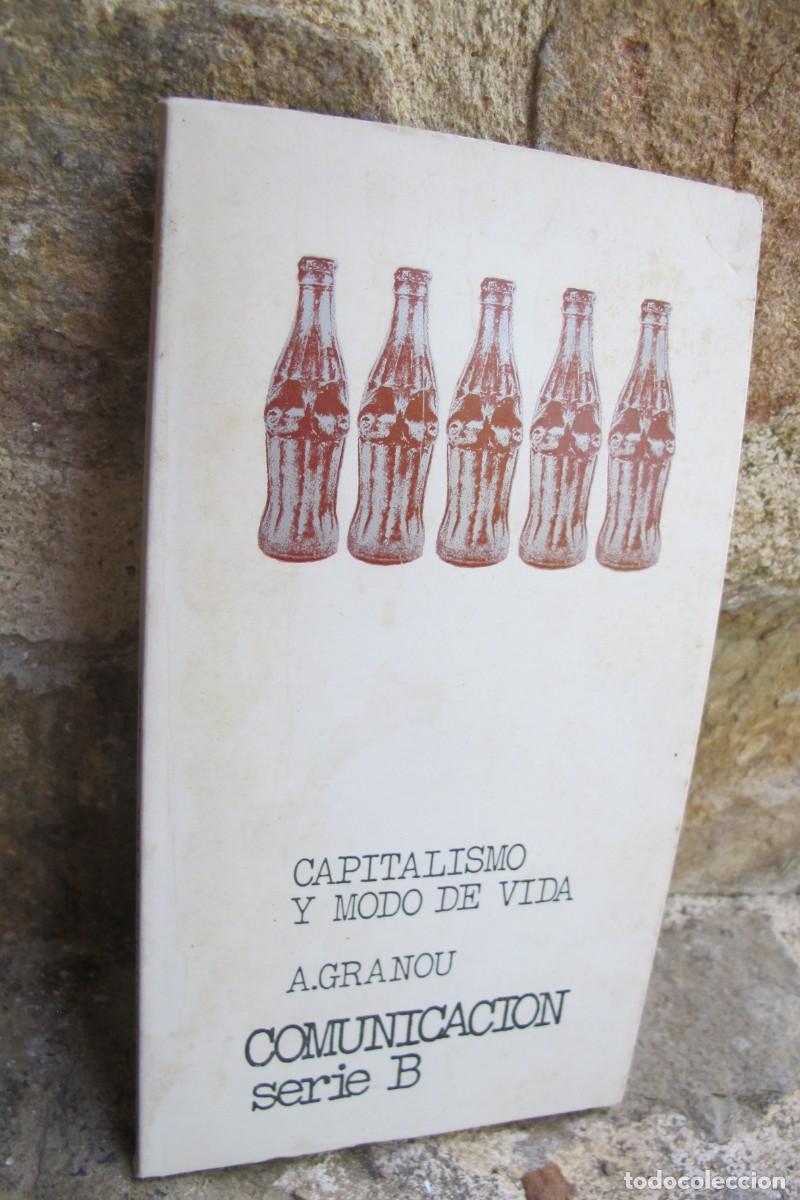 Libri di seconda mano: CAPITALISMO Y MODO DE VIDA. A. AGRANOU. COMUNICACION SERIE B