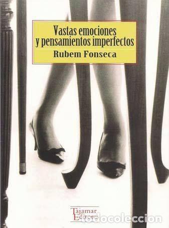Libri di seconda mano: Vastas emociones y pensamientos imperfectos - Rubem Fonseca
