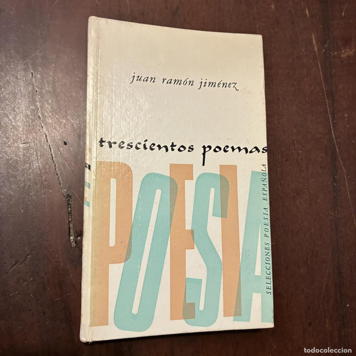 Trescientos poemas - Juan Ram&oacute;n Jim&eacute;nez