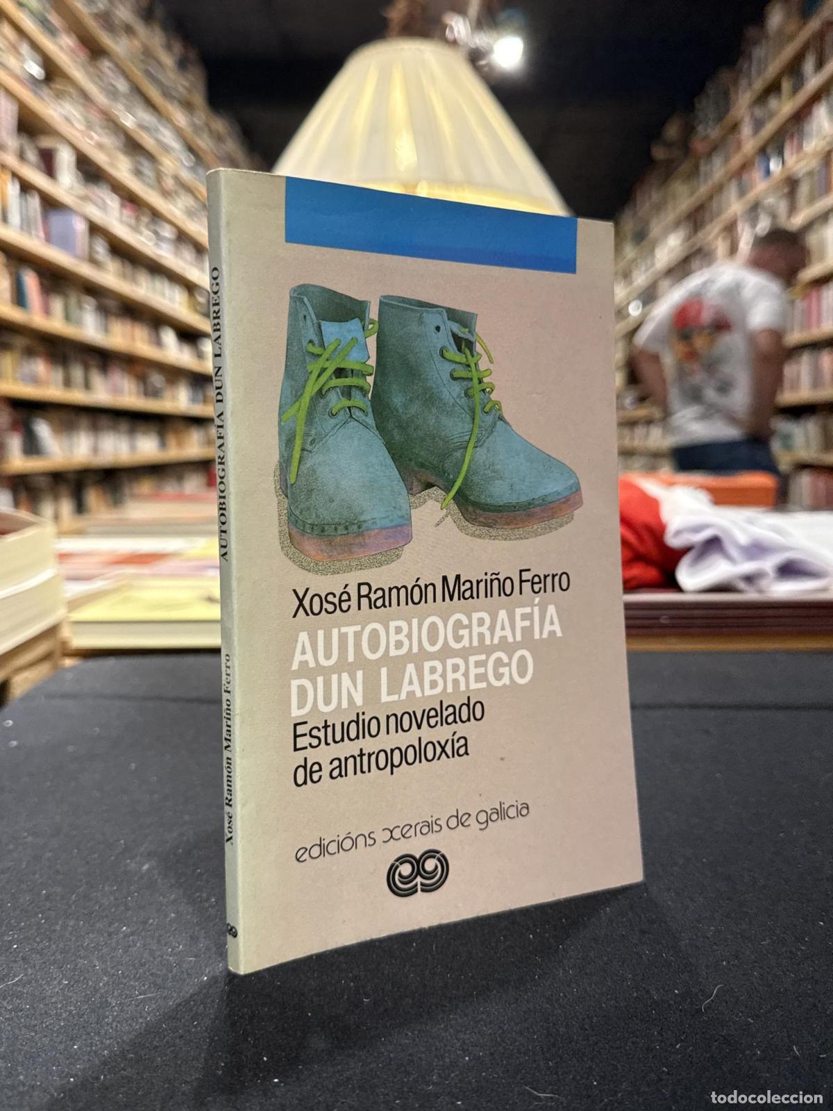 Livres: Autobiograf&iacute;a dun labrego - Xos&eacute; Ram&oacute;n Mari&ntilde;o Ferro