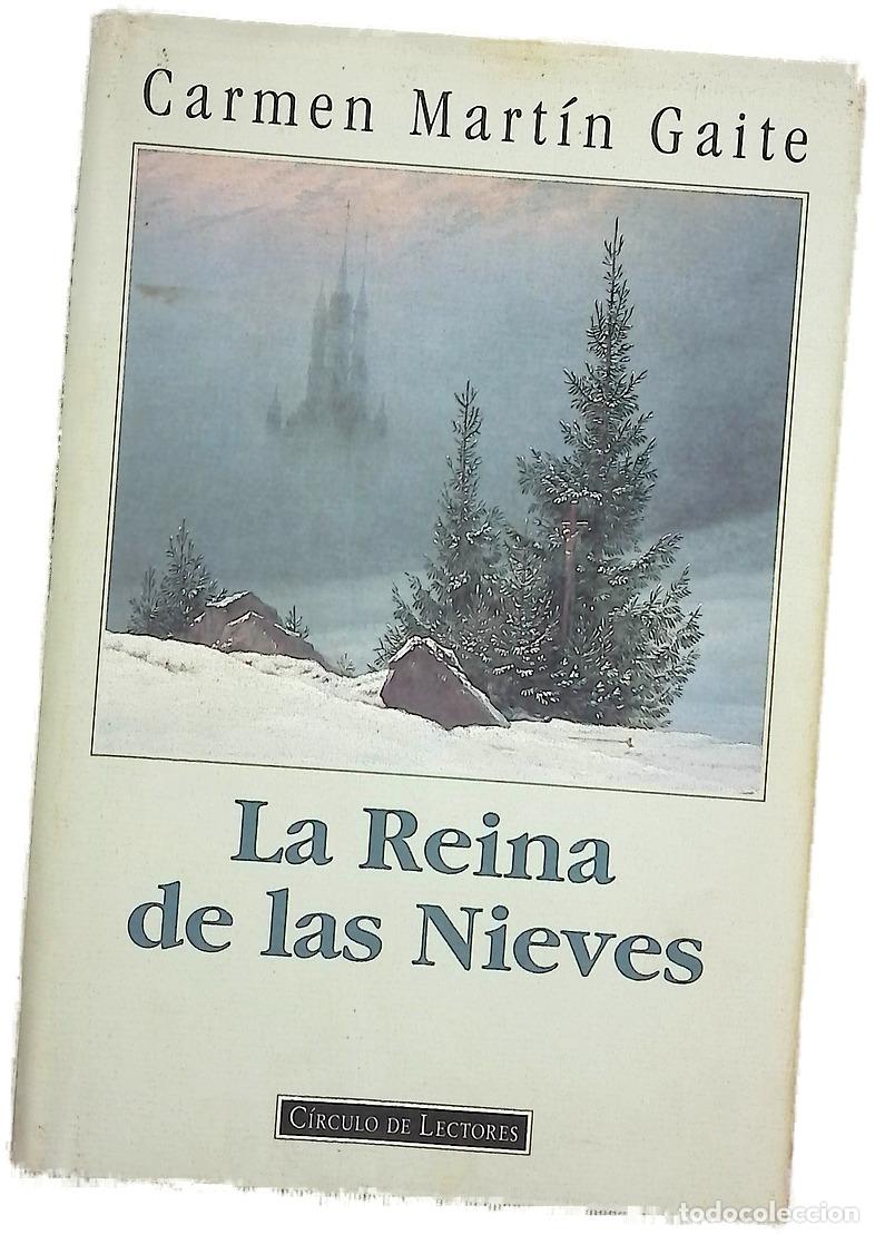 Libros: La Reina de las Nieves - Mart&iacute;n Gaite, Carmen