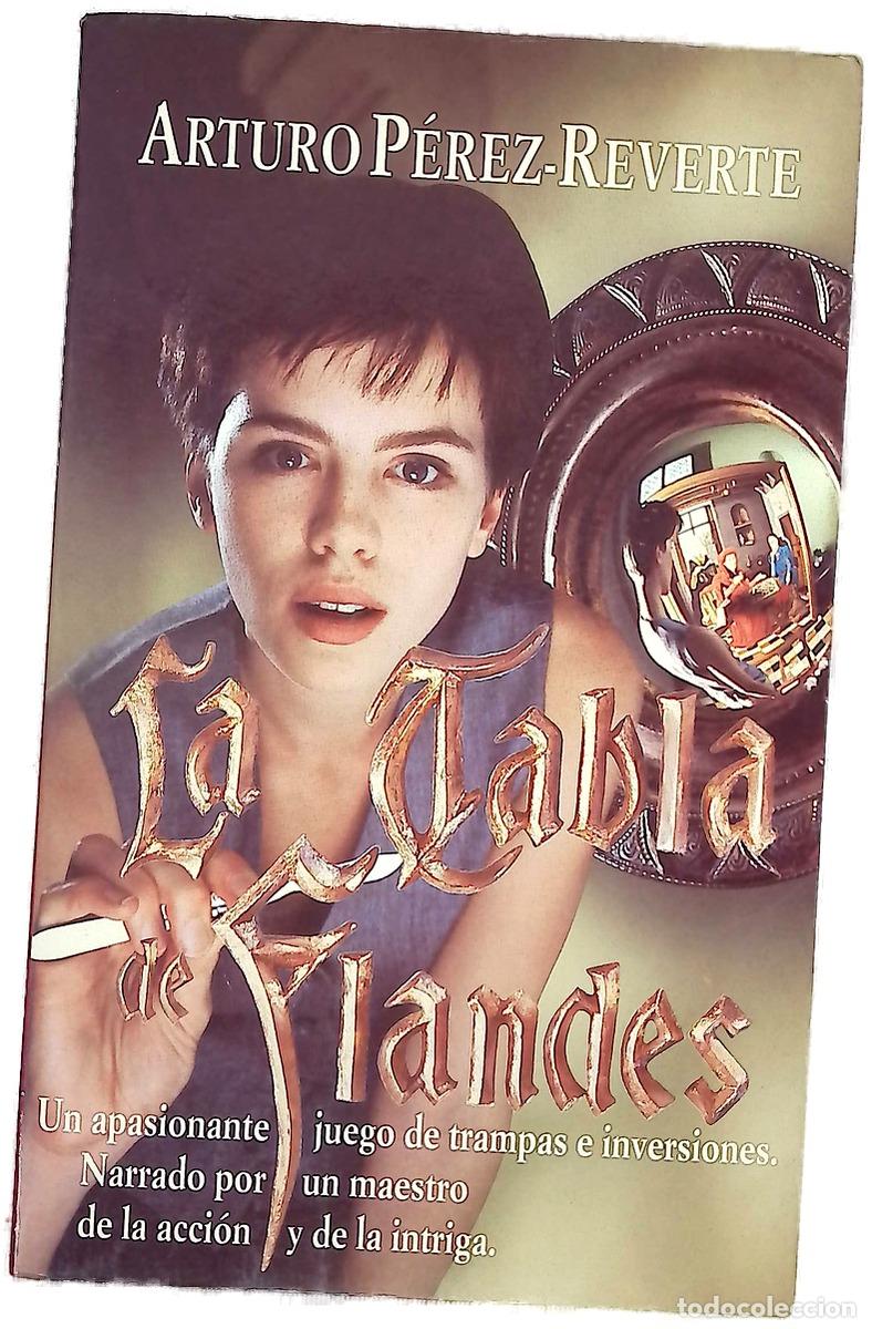 Libros: La tabla de Flandes - P&eacute;rez-Reverte, Arturo