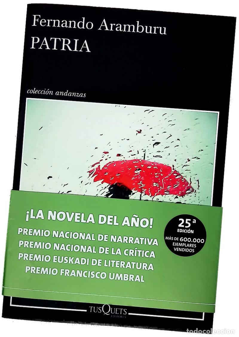 B&uuml;cher: Patria - Aramburu, Fernando; Arpaia, Bruno; Assouline, Pierre; Ingendaay, Paul; Gracia, Jordi; Ga...