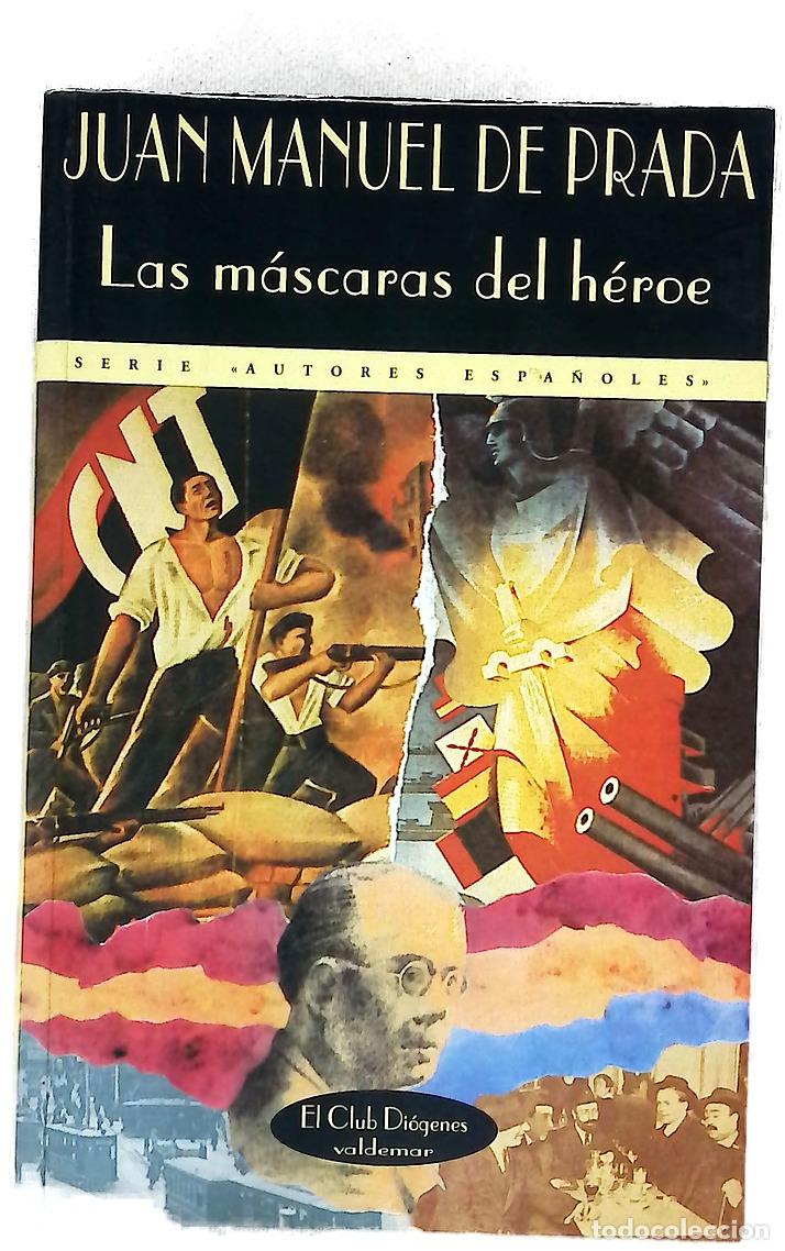 B&uuml;cher: Las m&aacute;scaras del h&eacute;roe - Prada, Juan Manuel de