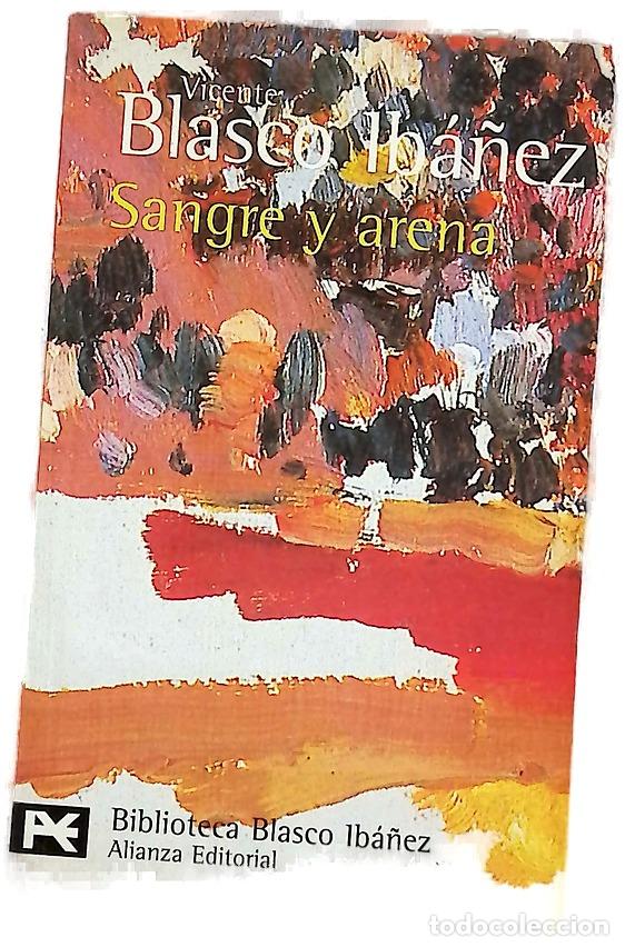 B&uuml;cher: Sangre y arena - Blasco Ib&aacute;&ntilde;ez, Vicente
