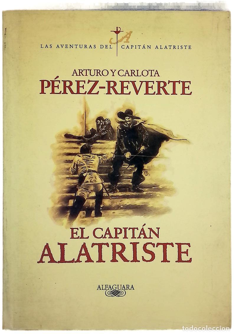 B&uuml;cher: El capit&aacute;n Alatriste - P&eacute;rez-Reverte, Arturo