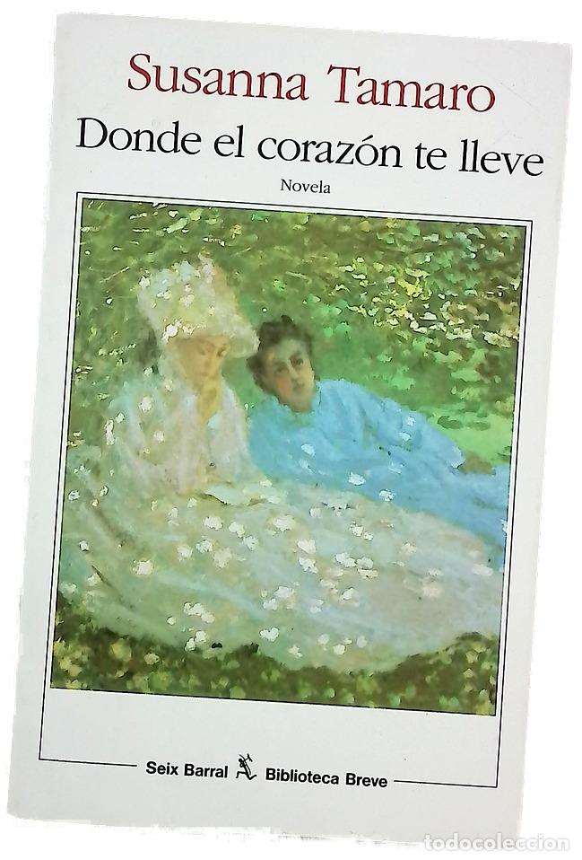 B&uuml;cher: Donde el coraz&oacute;n te lleve