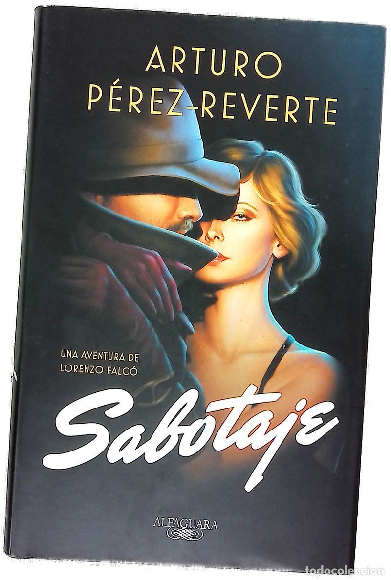 Libros: Sabotaje - P&eacute;rez-Reverte, Arturo - Foto 1