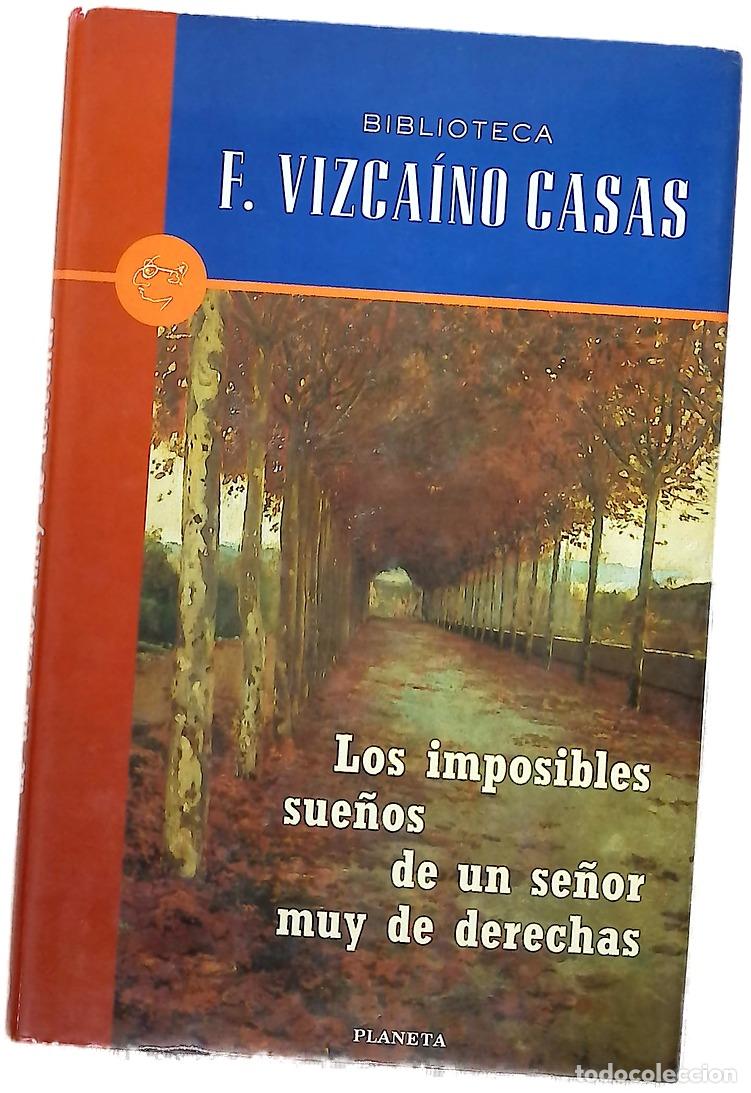 B&uuml;cher: Los imposibles sue&ntilde;os de un se&ntilde;or muy de derechas