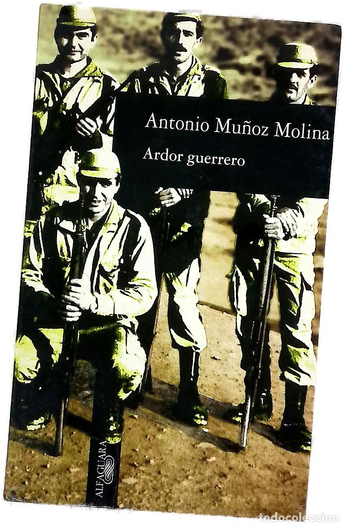 B&uuml;cher: Ardor guerrero una memoria militar