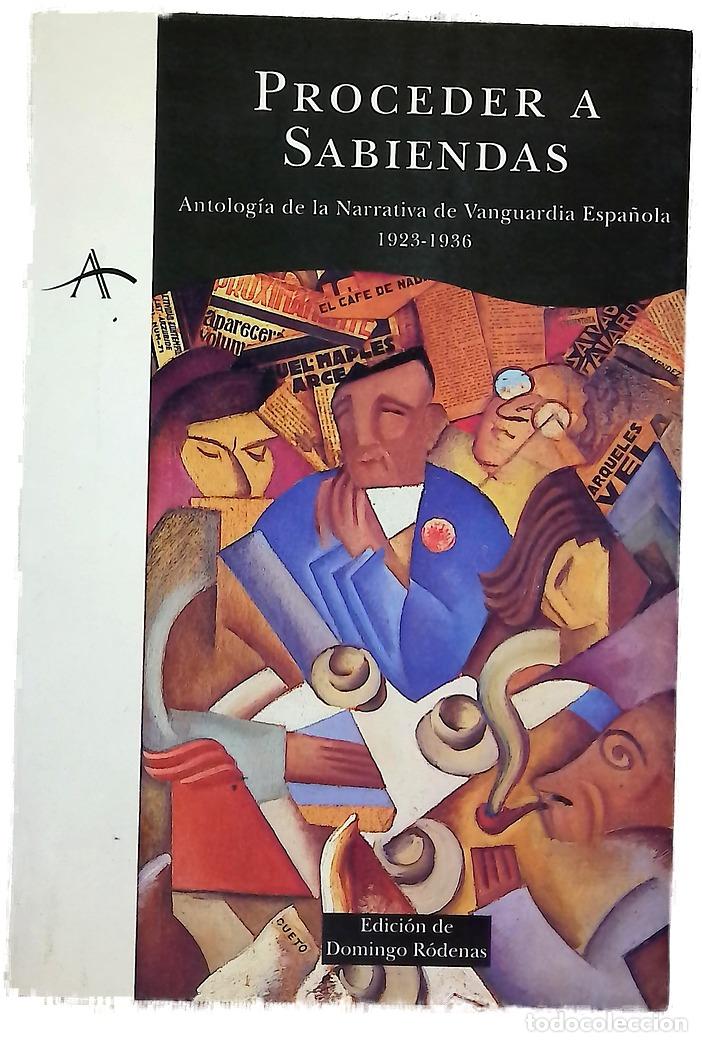 B&uuml;cher: Proceder a sabiendas antolog&iacute;a de la narrativa de vanguardia espa&ntilde;ola, 1923-1936