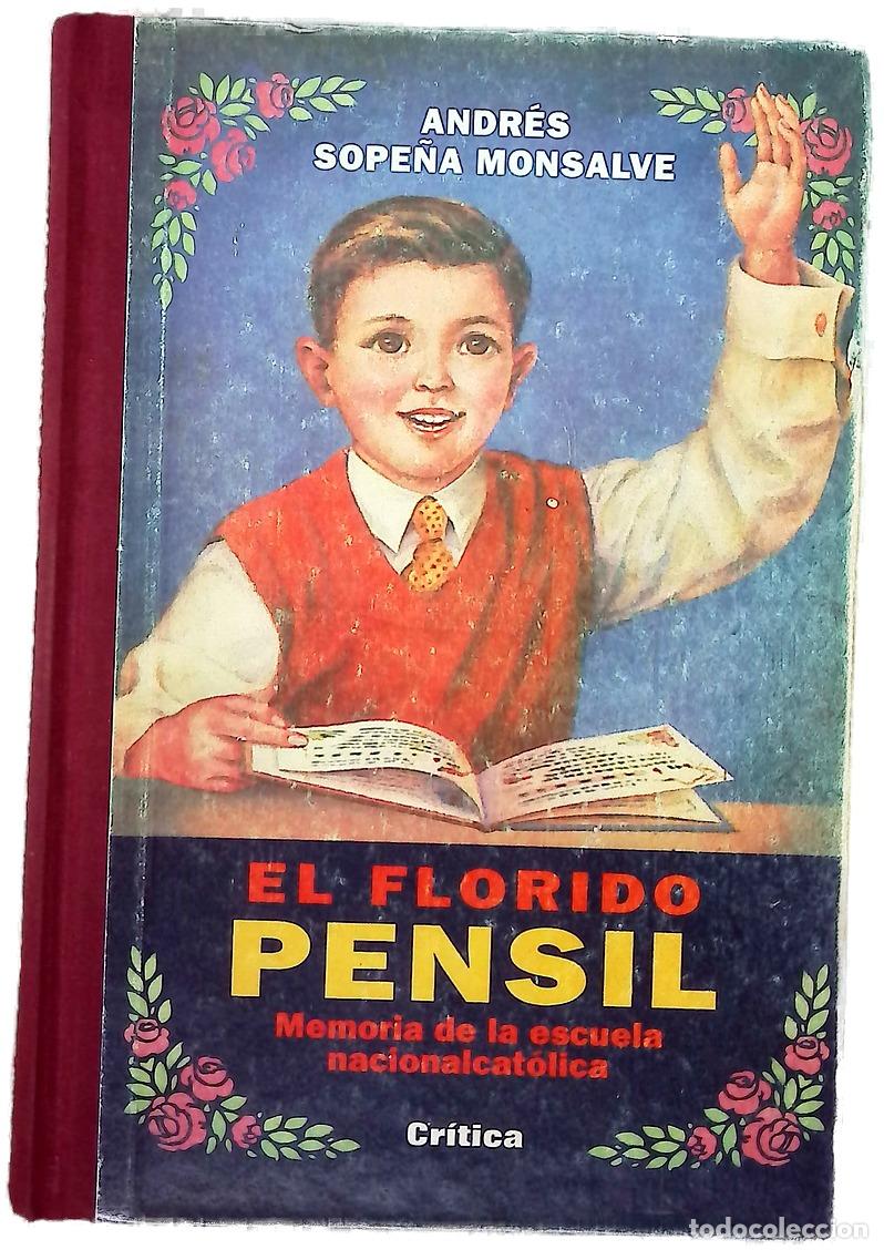 Libros: El florido pensil - Sope&ntilde;a, Monsalve