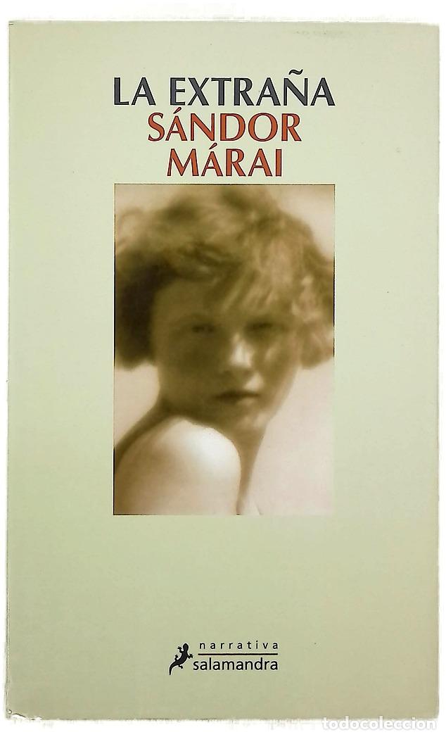 Libros: La extra&ntilde;a - M&aacute;rai, S&aacute;ndor