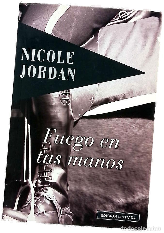 Libros: Fuego en tus manos - Jordan, Nicole