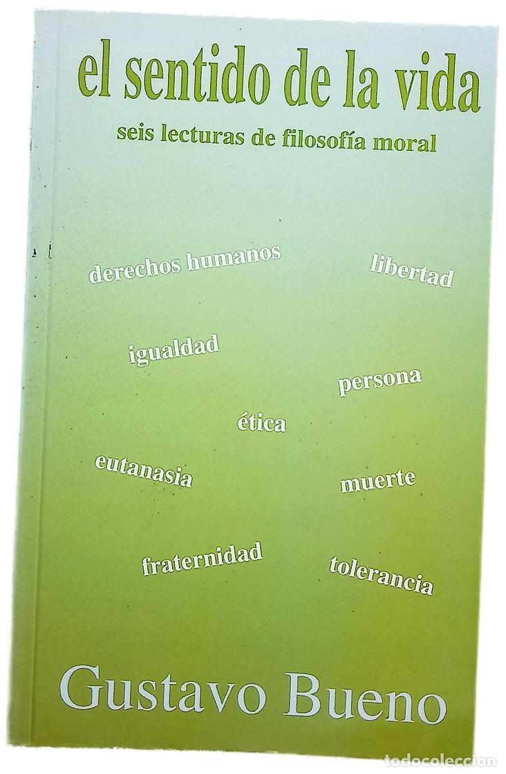 Libros: El sentido de la vida seis lecturas de filosof&iacute;a moral