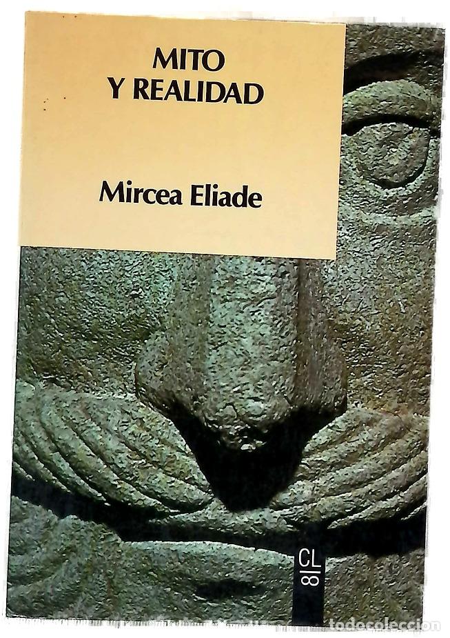 Libros: Mito y realidad - Eliade, Mircea - Foto 1