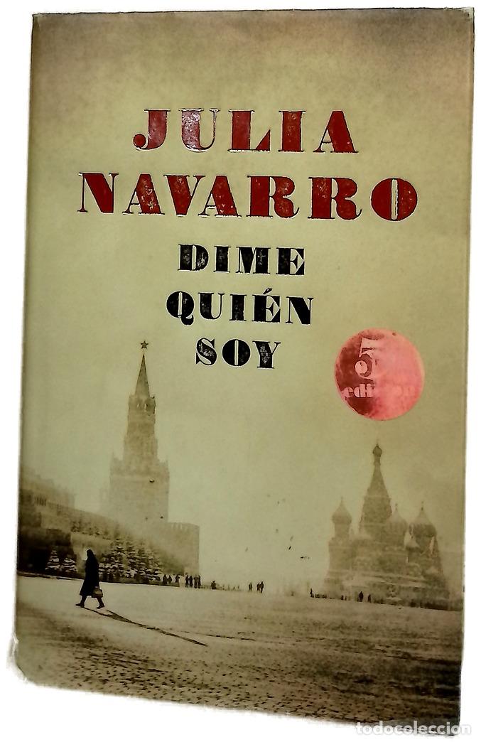 Libros: Dime qui&eacute;n soy - Navarro, Julia
