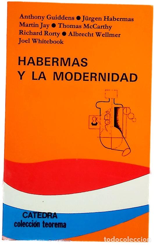 Libros: Habermas y la modernidad - Giddens, Anthony; Bernstein, Richard J