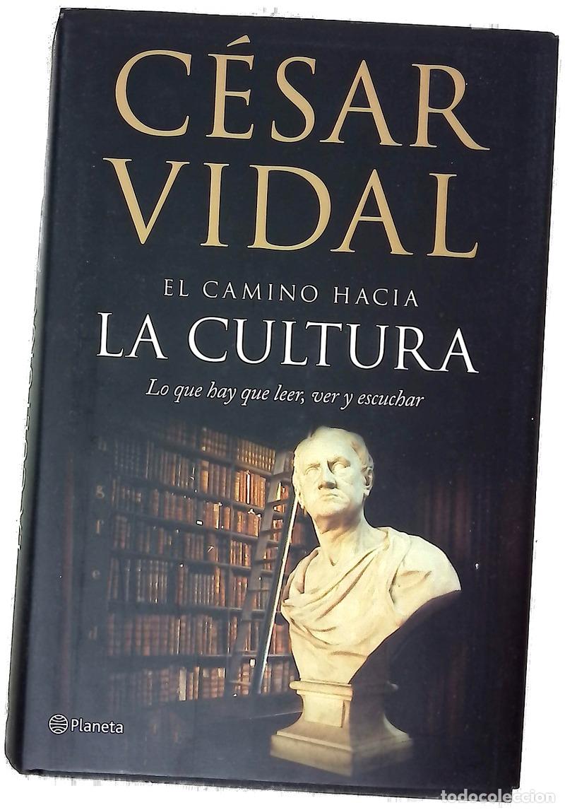 Libros: El camino hacia la cultura lo que hay que leer, ver y escuchar
