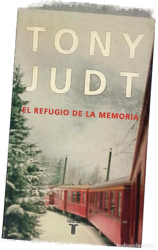 Libros: El refugio de la memoria - Judt, Tony