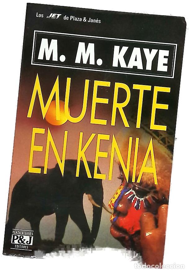Libros: Muerte en Kenia - Kaye, M. M; Luque, Juan
