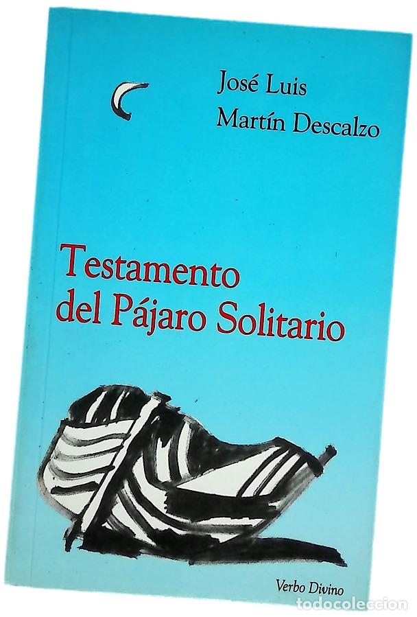Libros: Testamento del p&aacute;jaro solitario