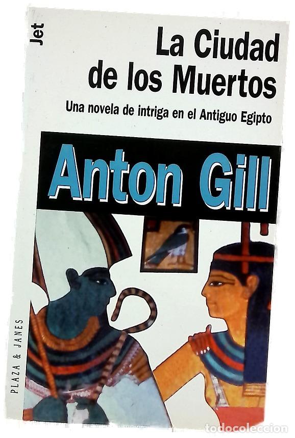 Libros: La ciudad de los muertos - Gill, Anton