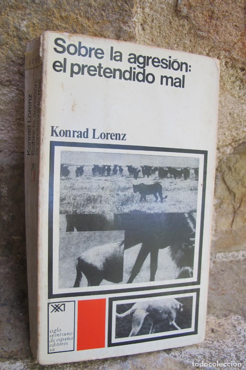 Libros: SOBRE LA AGRESION : EL PRETENDIDO MAL. KONRAD LORENZ - Foto 1