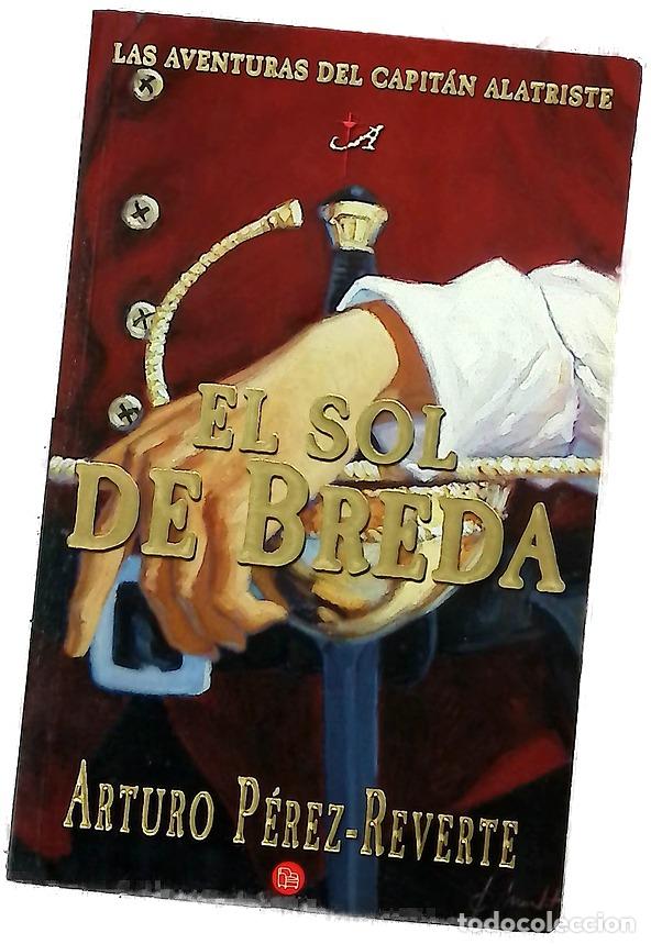 Libros: El sol de Breda - P&eacute;rez-Reverte, Arturo