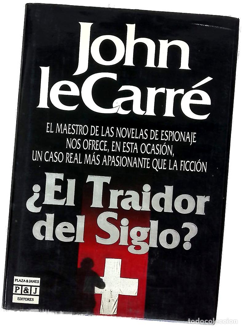 Livros em segunda m&atilde;o: &iquest;El traidor del siglo? - Le Carr&eacute;, John; Fuente, Ana Mar&iacute;a de la