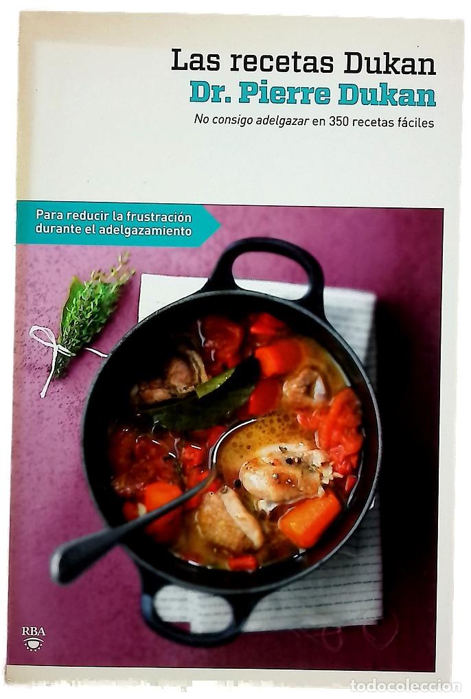B&uuml;cher: Las recetas Dukan 350 recetas f&aacute;ciles para conseguir adelgazar