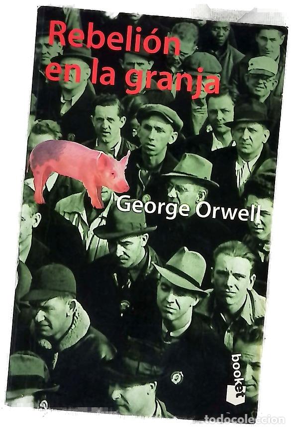 Libros: Rebeli&oacute;n en la granja - Orwell, George